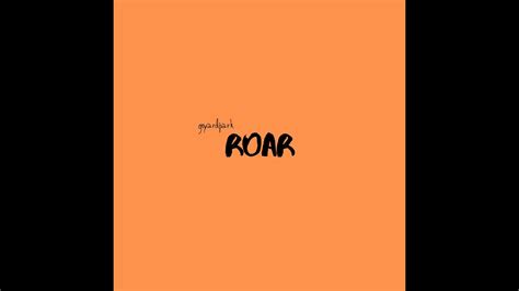 why did goyard park take down all music|‎Roar .